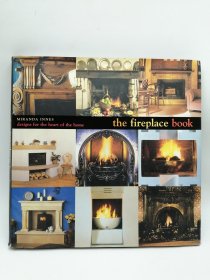 The Fireplace Book 英文原版-《壁炉书》