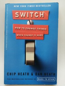 Switch: How to Change Things When Change Is Hard 英文原版-《开关：在克服困难时如何改变事物》