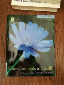 Core Concepts in Health（英文原版。健康的核心概念。大16開。2004）