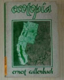 【英语原版】Ecotopia  by Ernest Callenbach 著