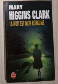 法文原版 La Nuit Est Mon Royaume by Mary Higgins Clark 著