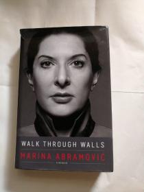 Walk Through Walls : A Memoir