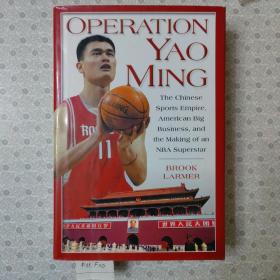 Operation  Yao Ming      Brook Larmer 英语进口原版传记