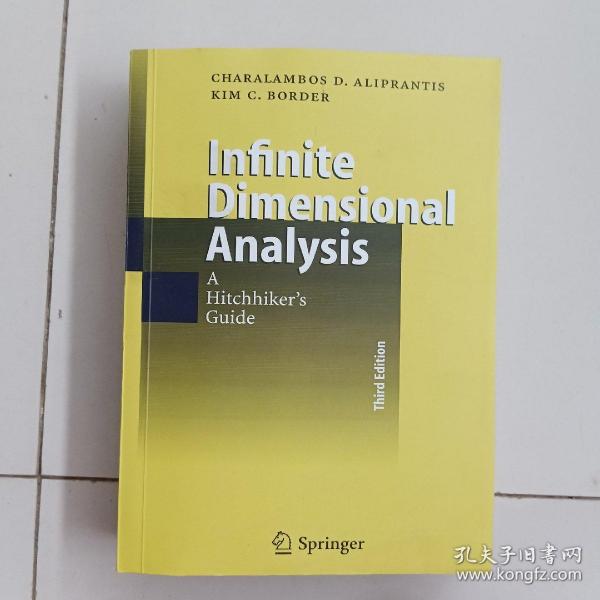 Infinite Dimensional Analysis A Hitchhiker's Guide【third edition