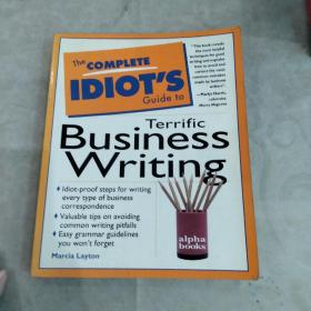 The COMPLETE IDIOT`S Guide to Terrific Business Writing【看图】