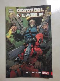 Deadpool & Cable  Split Second