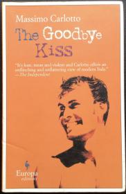 Massimo Carlotto《The Goodbye Kiss》