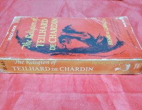 The Religion of Teihard de Chardin