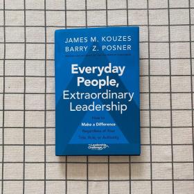 Everyday People,Extraordinary Leadership《每一个人,非凡的领导力》