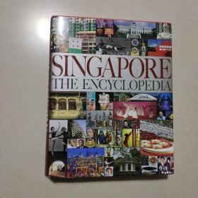 Singapore The Encyclopedia（新加坡百科辞典，大16开硬精装有护封，640页铜版纸彩印）
