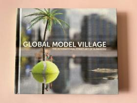 Global Model Village: The International St... 世界模范村