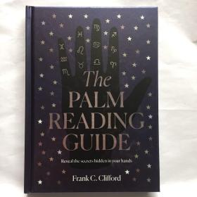 The Palm Reading Guide: 掌相之书：揭开手掌的秘密|插图版现货  精装