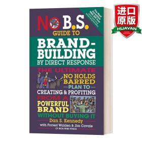 英文原版 No B.S. Guide to Brand-Building by Direct Response 通过直接回应建立品牌的无废话指南 英文版 进口英语原版书籍