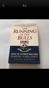 The Running of the Bulls: Inside the Cutthroat Race from Wharton to Wall Street