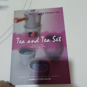 Tea and Tea Set: Appreciating Chinese Tea品饮中国茶：茶与茶具