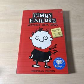 Timmy Failure: MISTAKES WERE MADE
