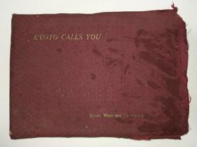《KYOTO CALLS YOU》1929年（昭和四年）日本原版京都老摄影集，收录大量昭和初期日本建筑、景观、风土人情等照片，图片印制极其精良，布面封口刷金，极有研究和收藏价值。