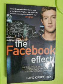 Facebook Effect: The Inside Story of the Company That Is Connecting the World