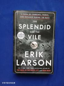The Splendid and the Vile: A Saga of Churchill Family and Defiance During the Blitz