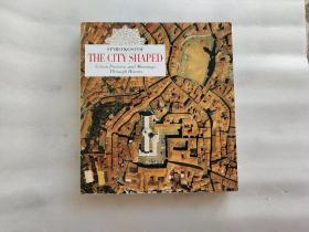 The City Shaped：Urban Patterns and Meanings Through History【封面有折印实物拍图】