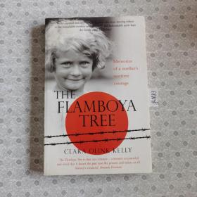 32开英文原版 The Flamboya Tree：Memories of a Mother's Wartime Courage