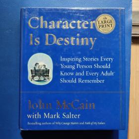 Character Is Destiny: Inspiring Stories Every Yo