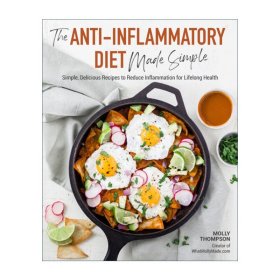 The Anti-Inflammatory Diet Made Simple 抗炎饮食简单食谱