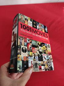 1001 Movies You Must See Before You Die     （ 16开，硬精装）  【详见图】