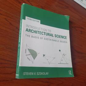 Introduction to Architectural Science: The Basis of Sustainable Design 9780415824989