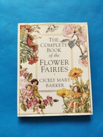 The Complete Book of the Flower Fairies (Flower Fairies)【精装】