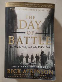 The Day of Battle : The War in Sicily and Italy, 1943-1944 1943年-1944年西西里与意大利战记