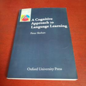 A Cognitive Approach to Language Learning (Peter Skehan)【详情请看图 实物拍摄】有购书者签名