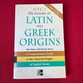 NTC's Dictionary of Latin and Greek Origins: A Comprehensive Guide to the Classical Origins of English Words，英文原版