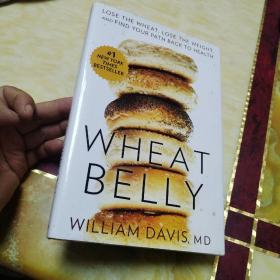 Wheat Belly：Lose the Wheat, Lose the Weight, and Find Your Path Back to Health