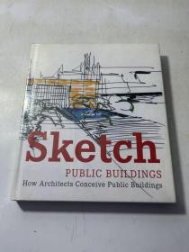 Sketch : Public Buildings