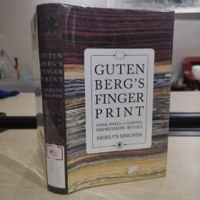 Gutenberg's Fingerprint: Paper, Pixels and the Lasting Impression of Books 梅丽琳·西蒙德《古腾堡的指纹：纸张、像素和书籍难以磨灭的印象》
十几幅插图，精装