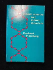 光谱学奠基人Gerhard Herzberg的著作 Atomic spectra and atomic structure