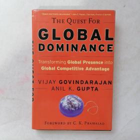 THE QUEST FOR GLOBAL DOMINANCE