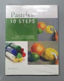 （进口英文原版）Pastels in 10 Steps