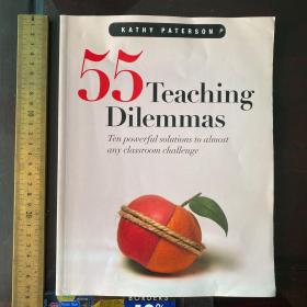 55 teaching dilemmas art of teaching craft of teaching ten powerful solutions to almost every classroom challenge 英文原版