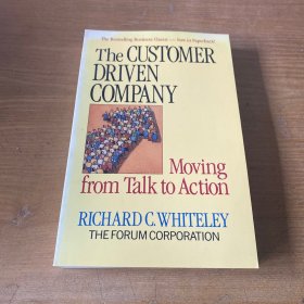 The Customer-Driven Company: Moving from Talk to Action【实物拍照现货正版】