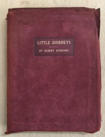 Roycrofter极品：Little Journey by Elbert Hubbard 《寻访名家》莫扎特,切里尼,惠斯勒,马克·安东尼,萨沃纳罗,马丁·路德