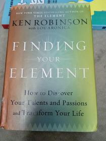 Finding Your Element：How to Discover Your Talents and Passions and Transform Your Life