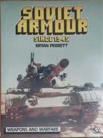 SOVIET ARMOUR SINCE 1945 a history Union 英文原版 精装 1945年以来的苏联装甲 16开