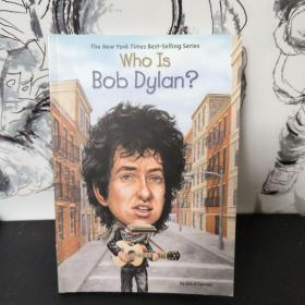 Who Is Bob Dylan? (Who Was...?)  鲍勃·迪伦是谁？