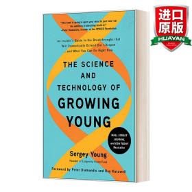 英文原版 The Science and Technology of Growing Young 变得年轻的科学和技术 精装 英文版 进口英语原版书籍