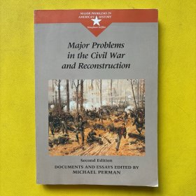Major Problems in the Civil War and Reconstruction (Major Problems in American History Series)