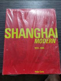 大型彩色插图本《上海摩登》 Shanghai Modern 1919-1945，2004年出版软精装