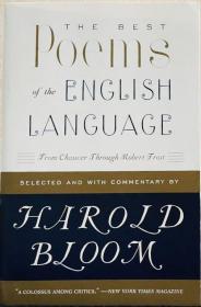 Harold Bloom：The Best Poems of the English Language：From Chaucer Through Robert Frost 英文原版 品相好内页干净