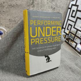 Performing Under Pressure  The Science of Doing